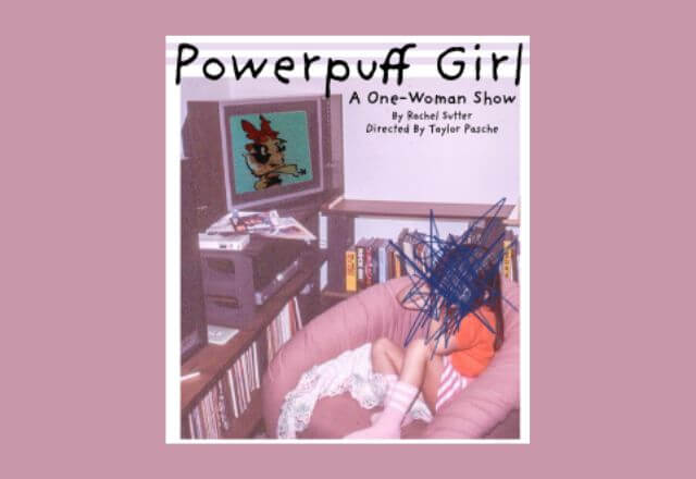 Powerpuff Girl - Raven Theatre Chicago
